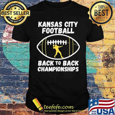 Kansas City Football Back To Back Championship 2021 shirt