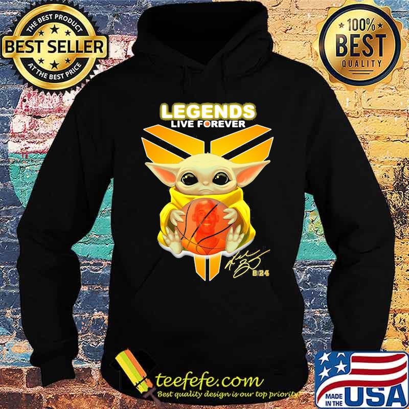 Legends Live Forever Baby Yoda Shirt Hoodie Legends Live Forever Baby Yoda Shirt Hoodie