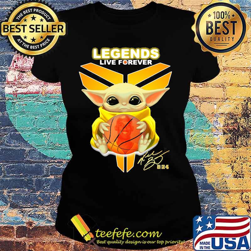 Legends Live Forever Baby Yoda Shirt Ladies tee Legends Live Forever Baby Yoda Shirt Ladies tee