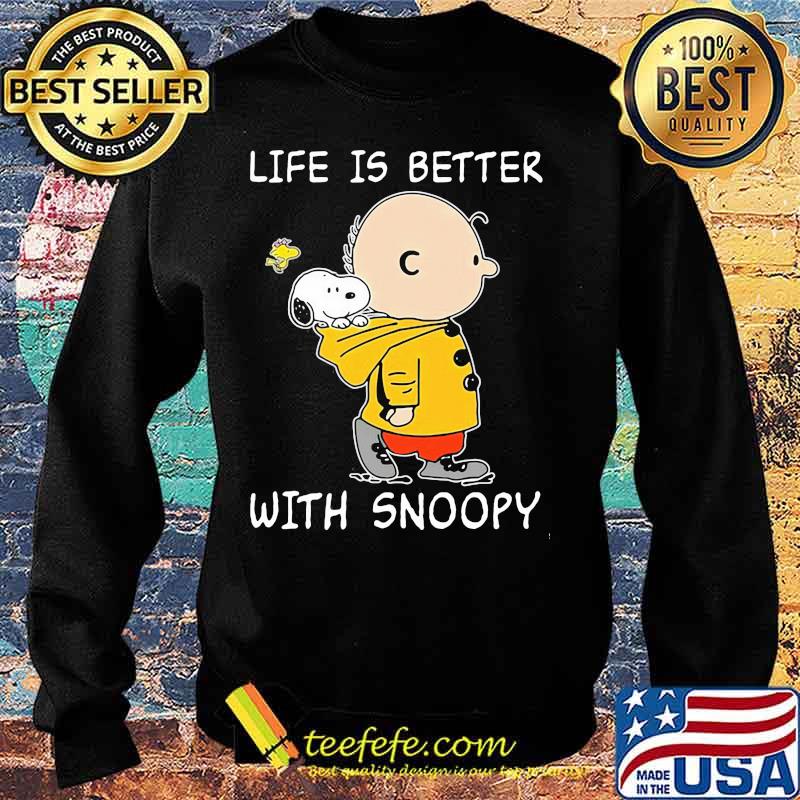 Life Is Better With Snoopy Charlie Woodstock Shirt Sweater Life Is Better With Snoopy Charlie Woodstock Shirt Sweater