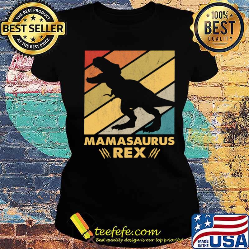 Mamasaurus rex vintage Ladies tee Mamasaurus rex vintage Ladies tee