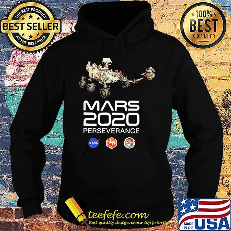 Mars 2020 Perseverance Rover Shirt Hoodie Mars 2020 Perseverance Rover Shirt Hoodie