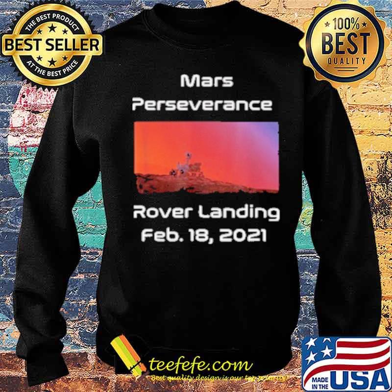 mars perseverance rover landing 2021 tee s Sweater mars perseverance rover landing 2021 tee s Sweater