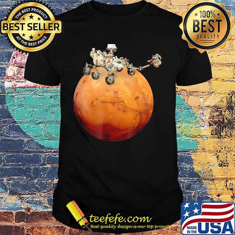 Mars Perseverance Rover Space Mission Shirt