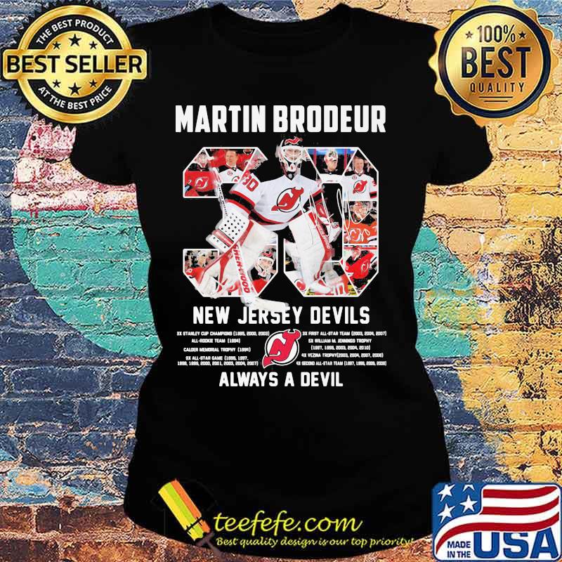 Martin Brodeur 30 New Jersey Devils Always A Devil Shirt Ladies tee Martin Brodeur 30 New Jersey Devils Always A Devil Shirt Ladies tee