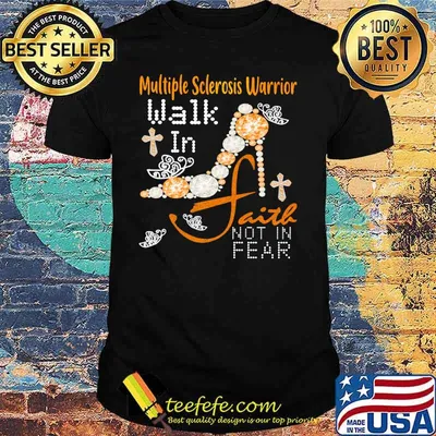 Multiple Sclerosis Warrior Walk In Faith Not In Fear Pearl Shoe Shirt
