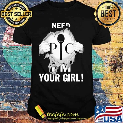 Need I’m Your Girl Pic Symbol Superman Shirt
