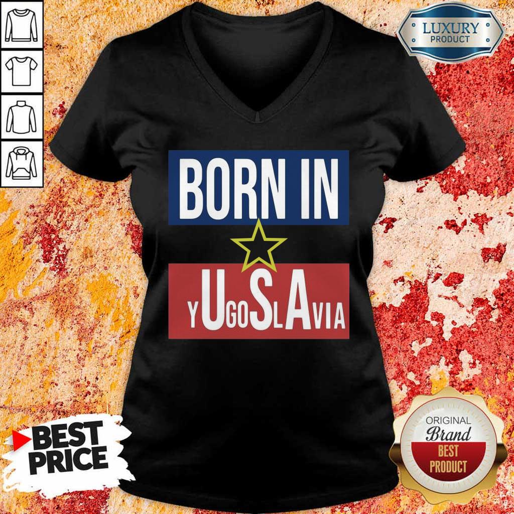 Negative 1 Born In Yugoslavia Shirt