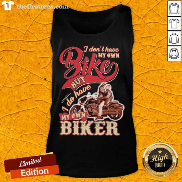 nice-i-dont-have-my-own-bike-nut-i-do-have-my-own-biker-tank-top-600x600-1.jpg
