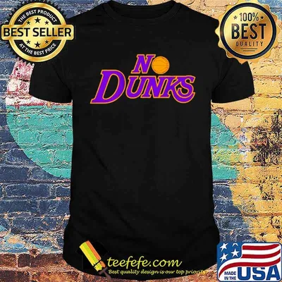No Dunks Los Angeles shirt