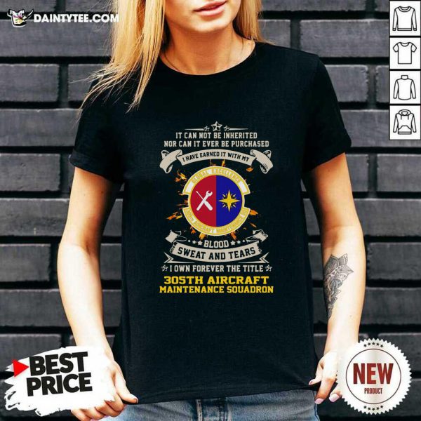 original-if-can-not-be-inherited-nor-can-it-ever-be-purchased-i-have-earned-it-with-my-global-excellence-035-aircraft-maintenance-squadron-v-neck-600x600-1.jpg