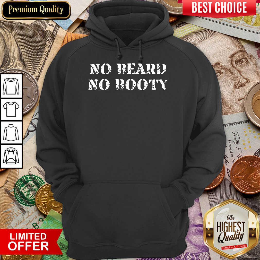 Original No Beard No Booty Shirt