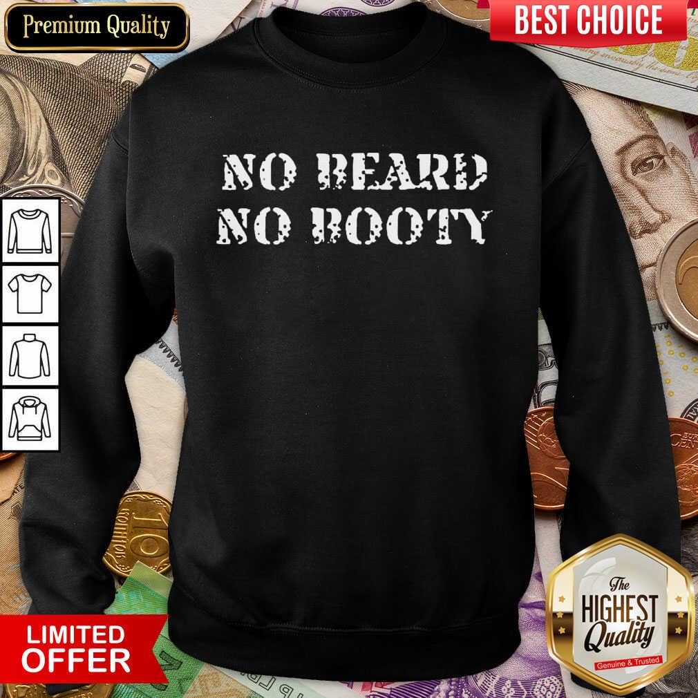 Original No Beard No Booty Shirt