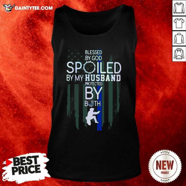 original-police-blesses-by-god-spoiled-by-my-husband-protected-by-both-tank-top-600x600-1.jpg