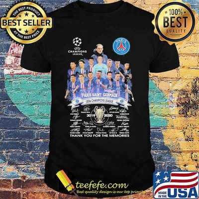 Paris Saint Germain Champions League Thank You For The Memories Signature Shirt