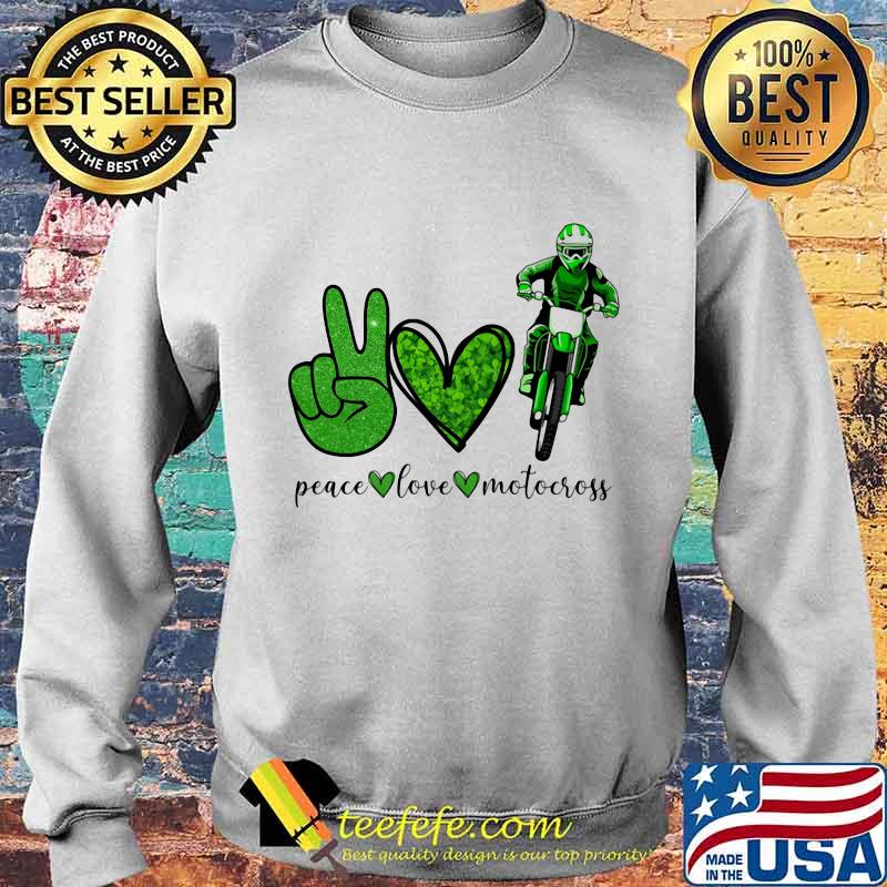 Peace Love Morocross Heart Greean Patrick’s Day Shirt Sweater Peace Love Morocross Heart Greean Patrick’s Day Shirt Sweater