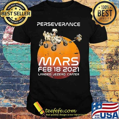 Perseverance Mars 2021 Rover Feb Shirt