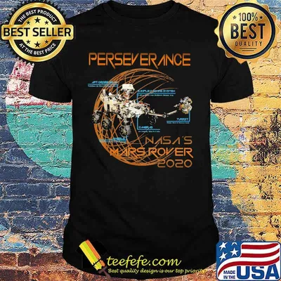 Perseverance Nasa’s Mars Rover 2020 Shirt