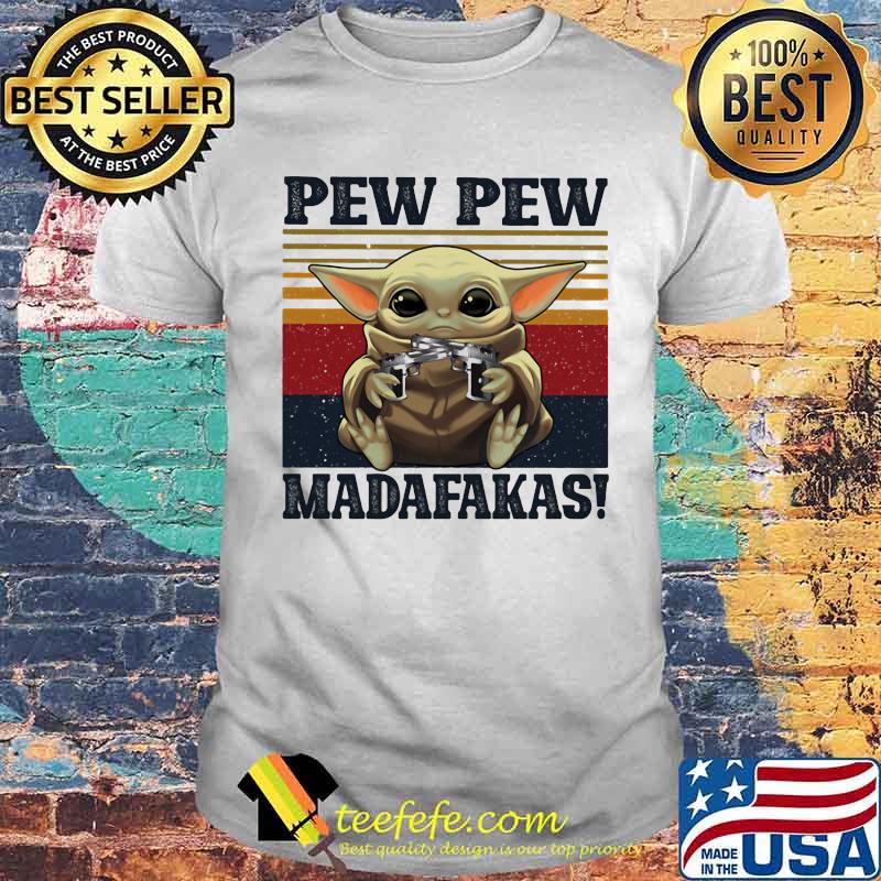 Pew Pew Madafakas Baby Yoda Vintage Shirt