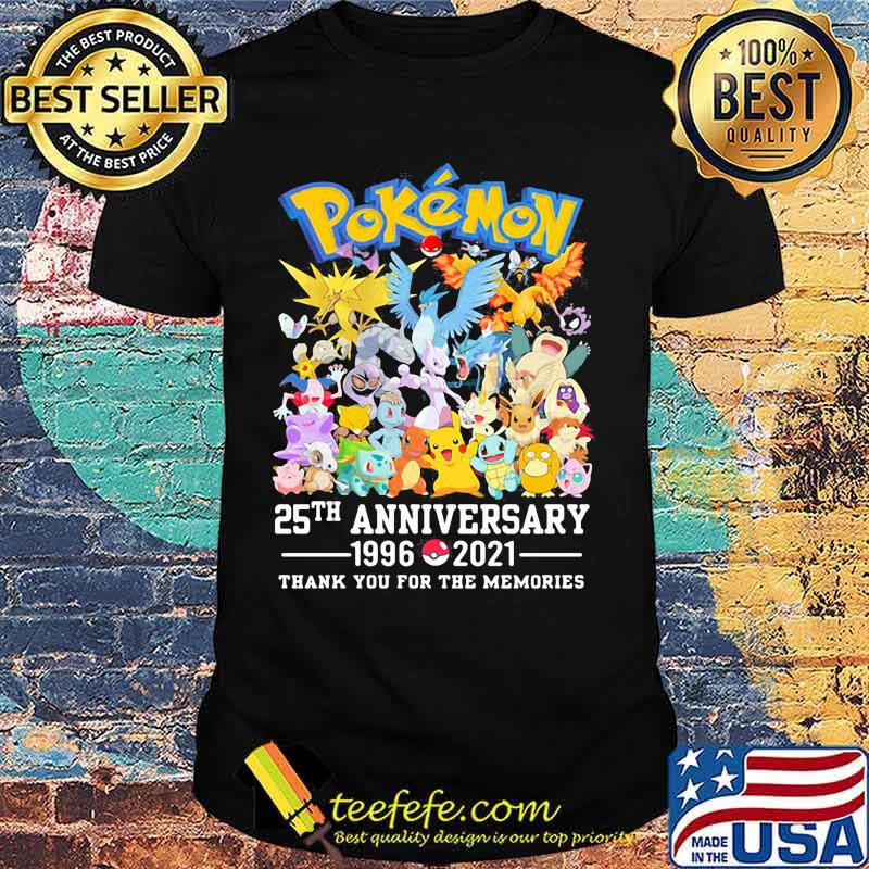 Pokemon 25 Th Anniversary 1996 2021 Thank You For The Memories Shirt