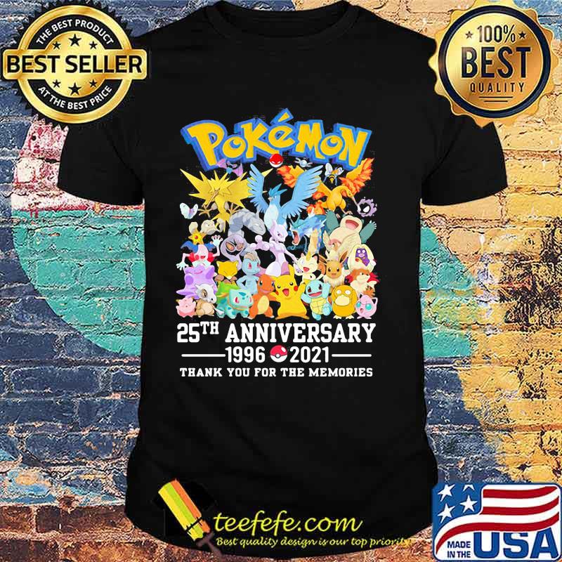 Pokemon 25th Anniversary 1996 2021 Thank You For The Memories Shirt