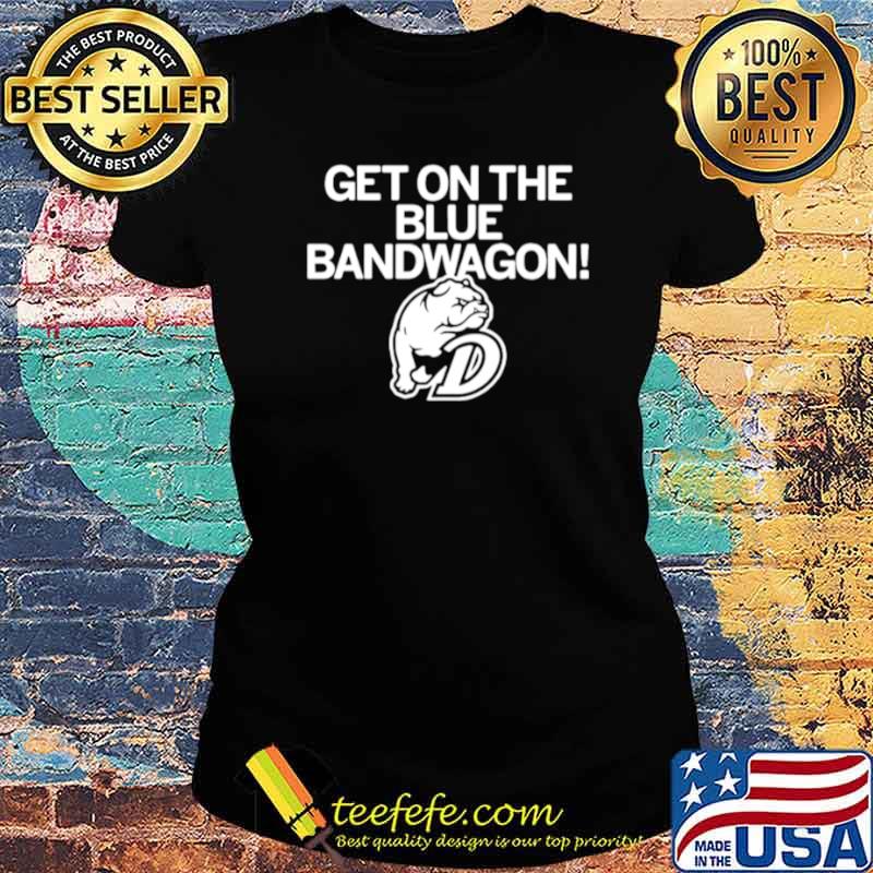 Pug Dog Get On The Blue Bandwagon Ladies tee Pug Dog Get On The Blue Bandwagon Ladies tee