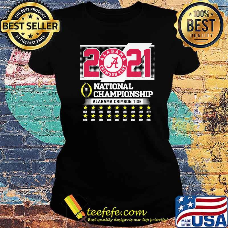 Roll Tide Alabama 2021 National Champion Crimson Tide Shirt Ladies tee Roll Tide Alabama 2021 National Champion Crimson Tide Shirt Ladies tee