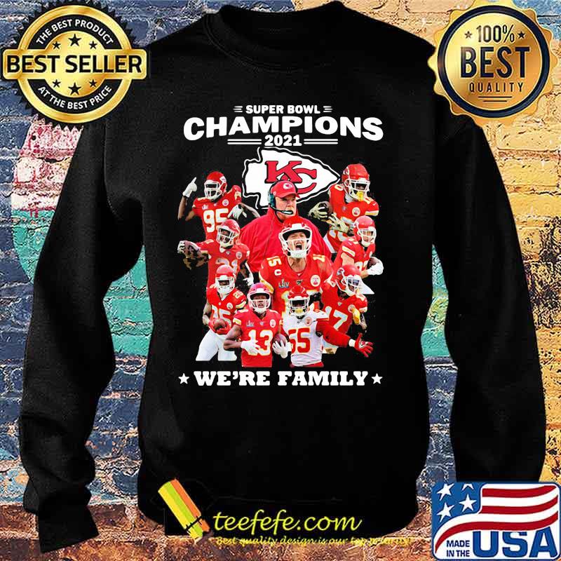 Super Bowl Champions We’re Family Chiefs Shirt Sweater Super Bowl Champions We’re Family Chiefs Shirt Sweater
