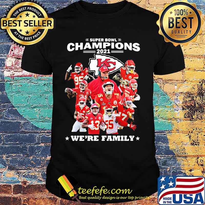Super Bowl Champions We’re Family Chiefs Shirt Super Bowl Champions We’re Family Chiefs Shirt