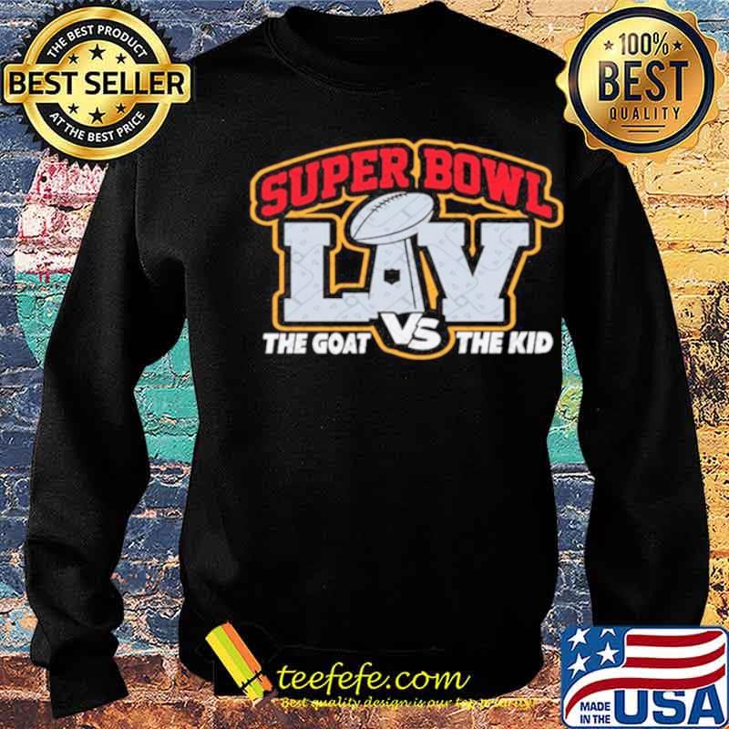 Super Bowl The Goal Vs The Kid Super Bowl 2021 Football Champions Gift s Sweater Super Bowl The Goal Vs The Kid Super Bowl 2021 Football Champions Gift s Sweater