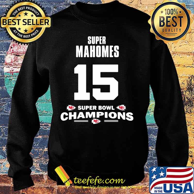 Super Mahome Fifteen Super Bowl Champions 2021 Chiefs Shirt Sweater Super Mahome Fifteen Super Bowl Champions 2021 Chiefs Shirt Sweater