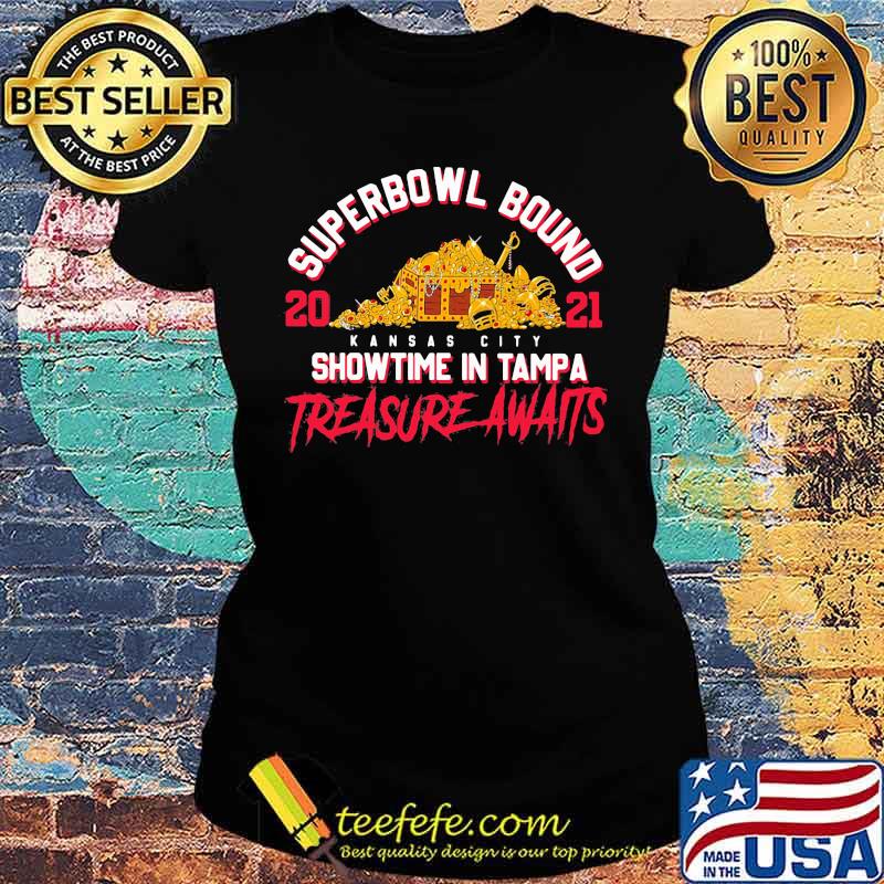 Superbowl Bound Showtime In Tampa Treasure Awaits Kansas City Chiefs Gold Shirt Ladies tee Superbowl Bound Showtime In Tampa Treasure Awaits Kansas City Chiefs Gold Shirt Ladies tee