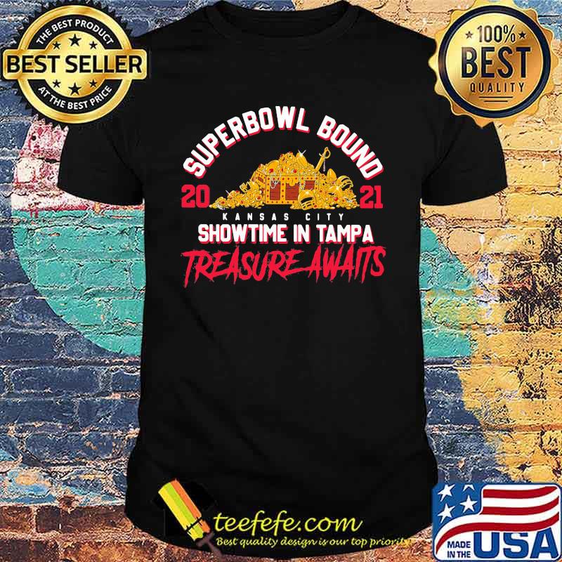 Superbowl Bound Showtime In Tampa Treasure Awaits Kansas City Chiefs Gold Shirt