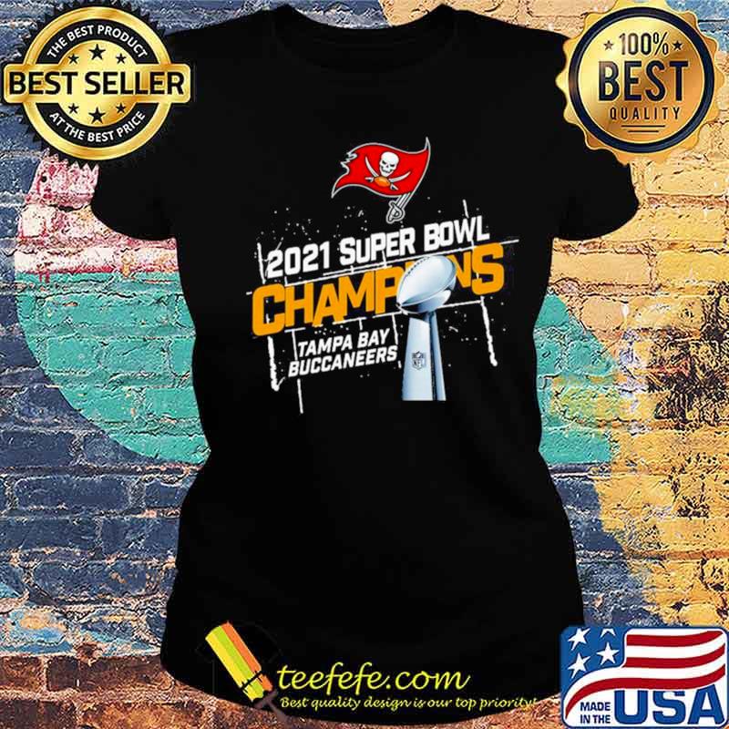 Tampa Bay Buccaneers 2021 Super Bowl Liv Champions s Ladies tee Tampa Bay Buccaneers 2021 Super Bowl Liv Champions s Ladies tee