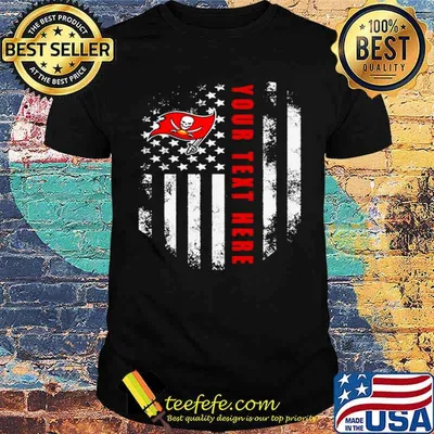 Tampa Bay Buccaneers Your Text Here 2021 American Flag shirt