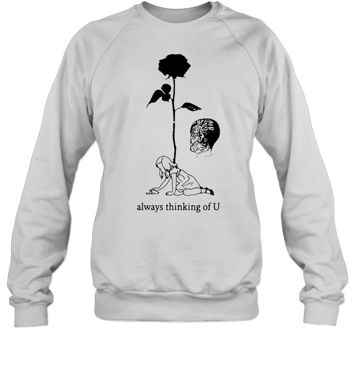 tangtang-undercover-always-thinking-of-you-shirt-unisex-sweatshirt.jpg