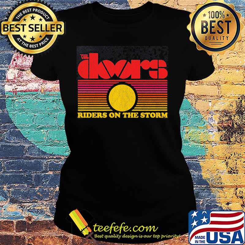 The Doors Riders In The Storm Sunset Shirt Ladies tee The Doors Riders In The Storm Sunset Shirt Ladies tee