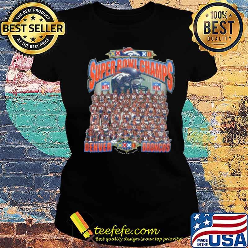 The Super Bowl Champs With Denver Broncos Team Players 2021 s Ladies tee The Super Bowl Champs With Denver Broncos Team Players 2021 s Ladies tee