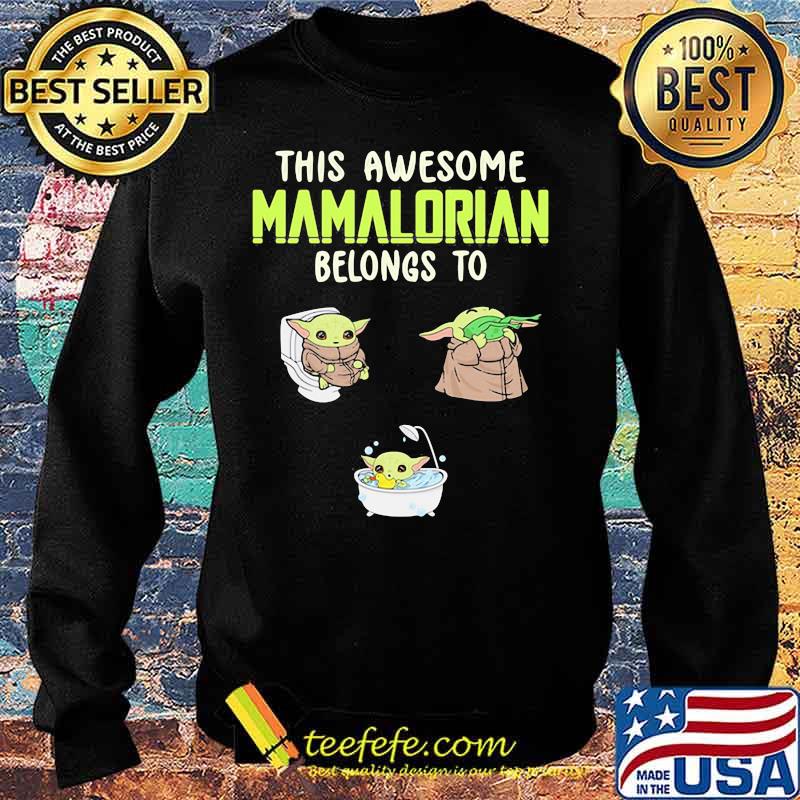 This Awesome Mamalorian Belongs To Jack Chloe Jugtin Baby Yoda Shirt Sweater This Awesome Mamalorian Belongs To Jack Chloe Jugtin Baby Yoda Shirt Sweater
