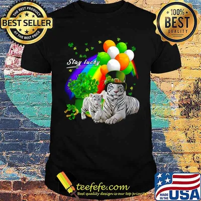 Tiger Irish Shamrock Stay Lucky St Patrick’s Day shirt