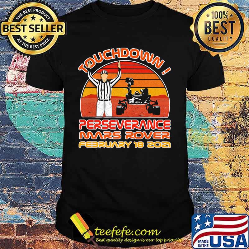 Touchdown Perseverance Mars Rover February 2021 Sunset Vintage Shirt Touchdown Perseverance Mars Rover February 2021 Sunset Vintage Shirt