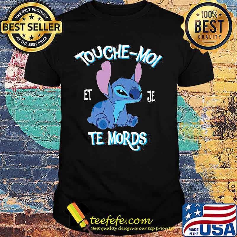 Touche Moi Et Je Te Mords Stitch Shirt
