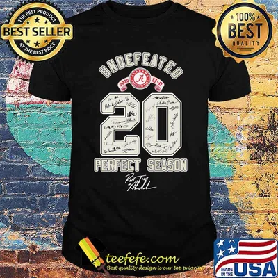 Undefeated 2021 13 - 0 Perfect Season Roll Tide Alabama Shirt