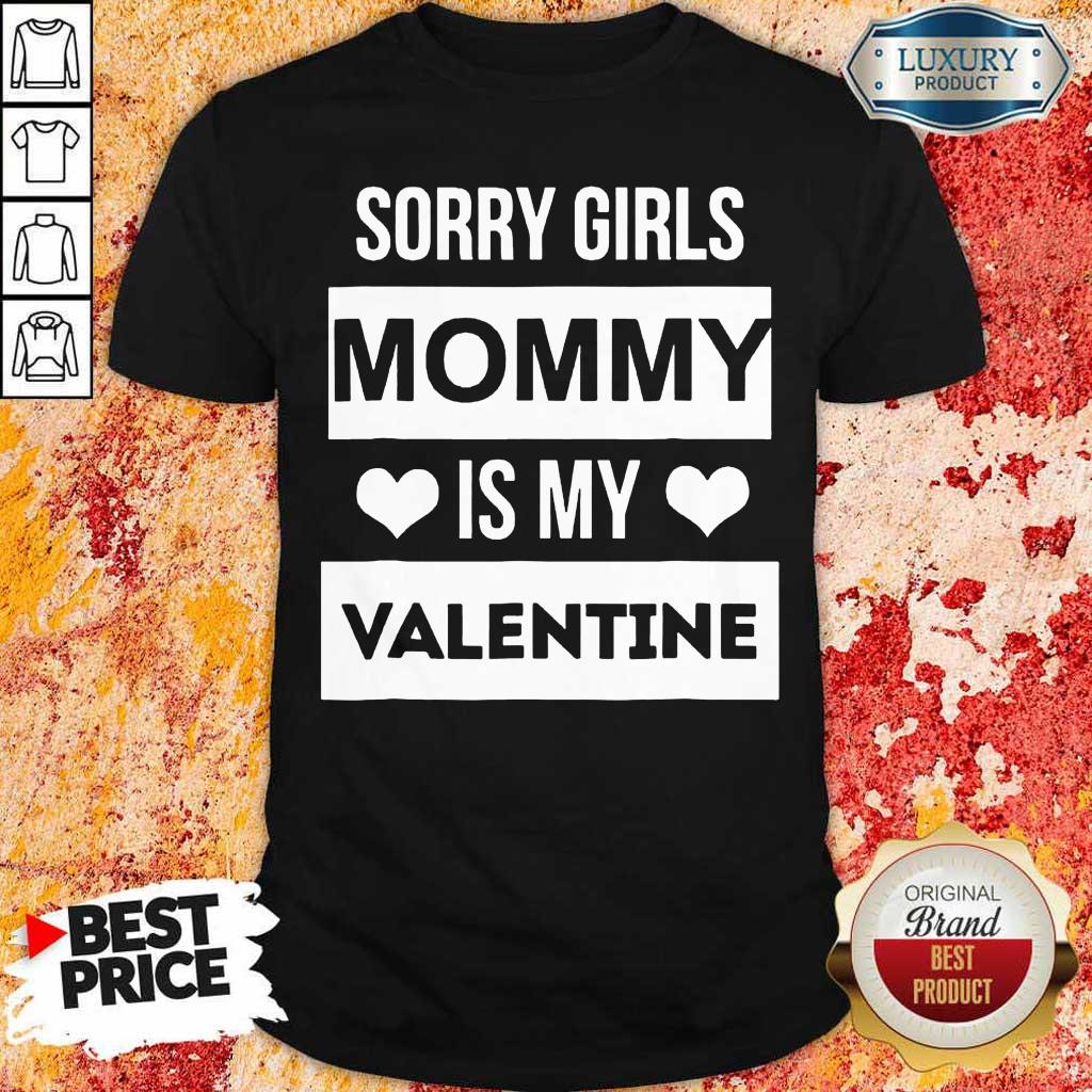 Upset 5 Valentines Girls Mommy My Valentine Shirt