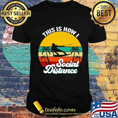 Wakeboarding This Is How Social Distance Vintage shirt