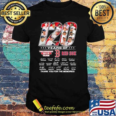 120 Years Of Red Sox Thank You For The Memories Signature Shirt