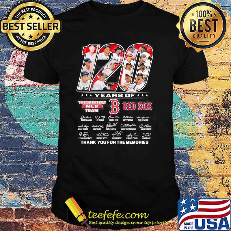 120 Years Of Red Sox Thank You For The Memories Signature Shirt 120 Years Of Red Sox Thank You For The Memories Signature Shirt
