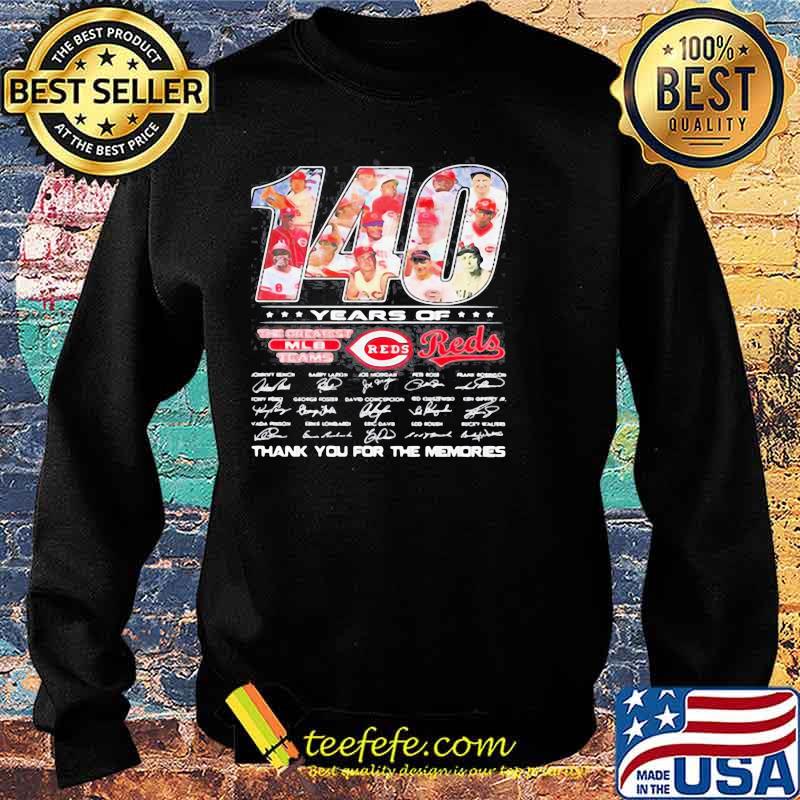 140 years of cincinnati reds the greatest mlb teams thank you for the memories signatures Sweater 140 years of cincinnati reds the greatest mlb teams thank you for the memories signatures Sweater