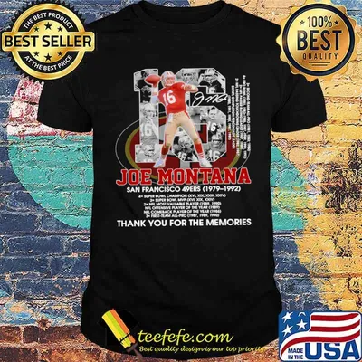 16 Joe Montana San Francisco 49Ers 1979 1992 Thank You For The Memories Shirt