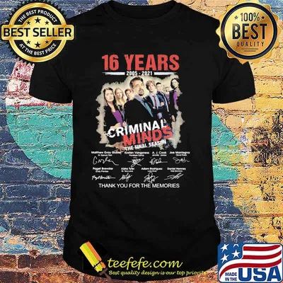 16 Years 2005 2021 Criminal Minds Thank You For The Memories Signature Shirt